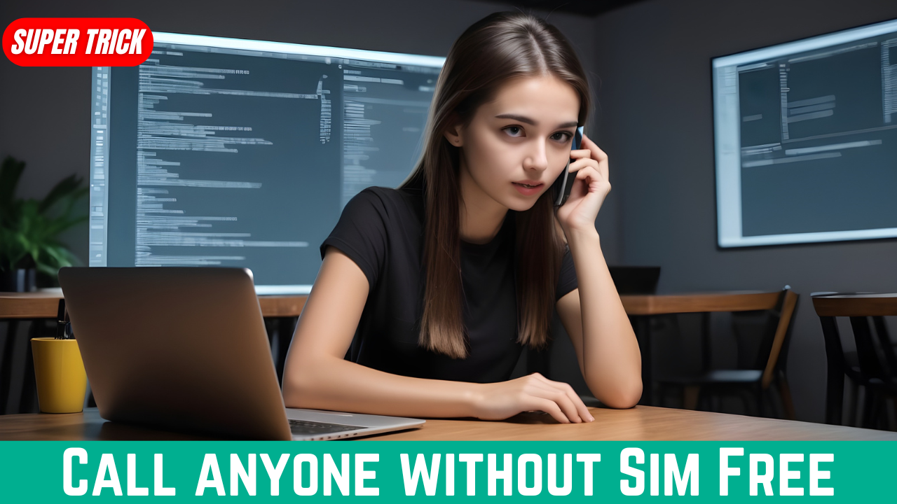 Call anyone without Sim in 2024
