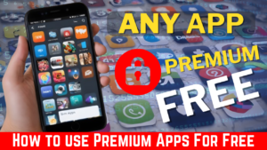 How to use Premium Apps for Free in 2024