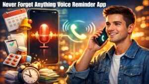 Never Forget Anything Voice Reminder App